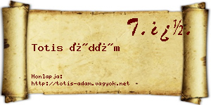 Totis Ádám névjegykártya